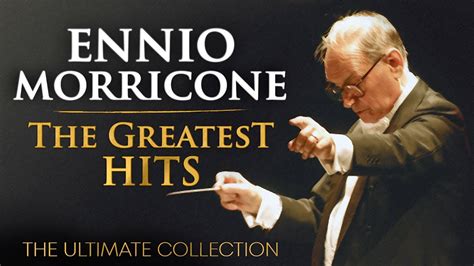 ennio morricone youtube|ennio morricone greatest hits.